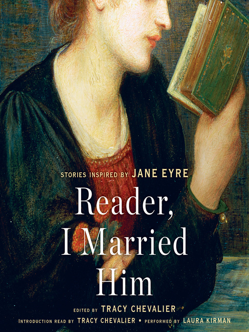 Title details for Reader, I Married Him by Tracy Chevalier - Available
